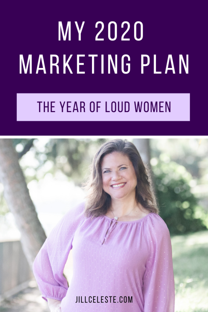 My 2020 Marketing Plan by Jill Celeste