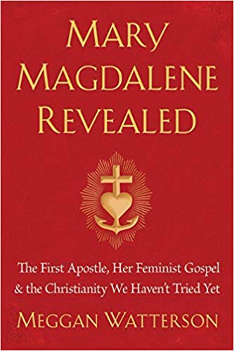 Jill Celeste's book review of Mary Magdalene Revealed by Meggan Watterson