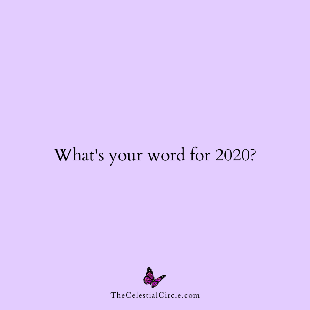 What's your word for 2020? by Jill Celeste