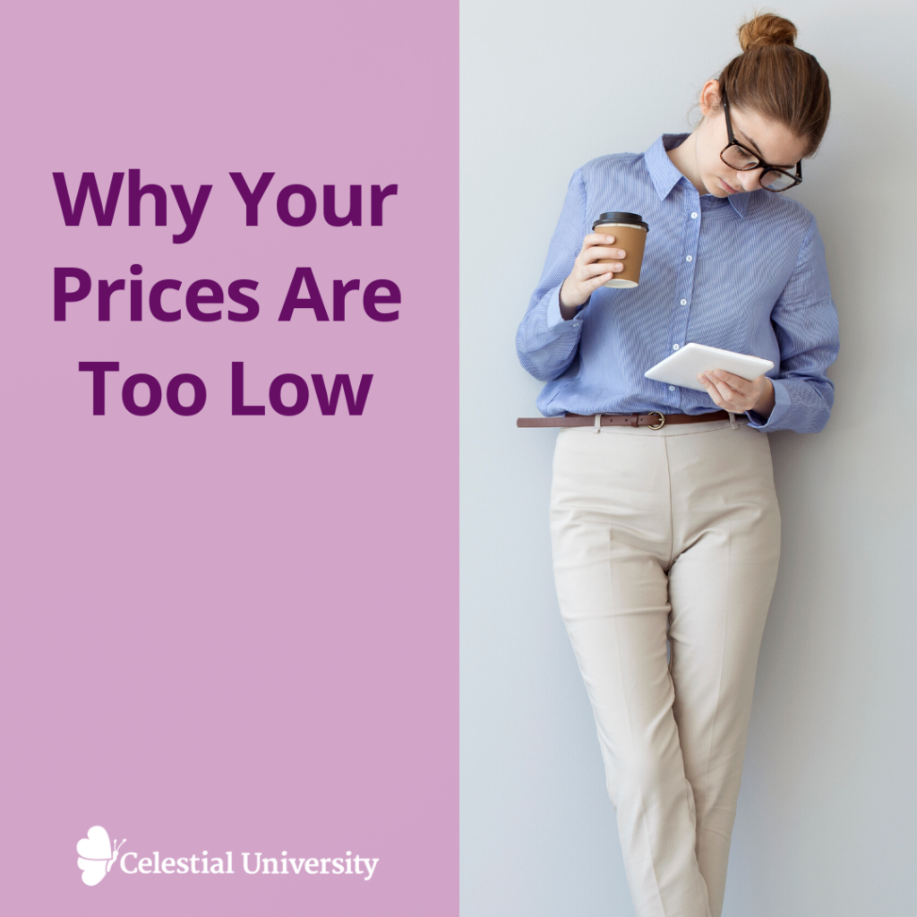 Why Your Prices Are Too Low